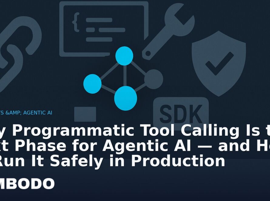 Illustration for the Kimbodo News & Research briefing “Why Programmatic Tool Calling Is the Next Phase for Agentic AI — and How to Run It Safely in Production” (Agents & Agentic AI).