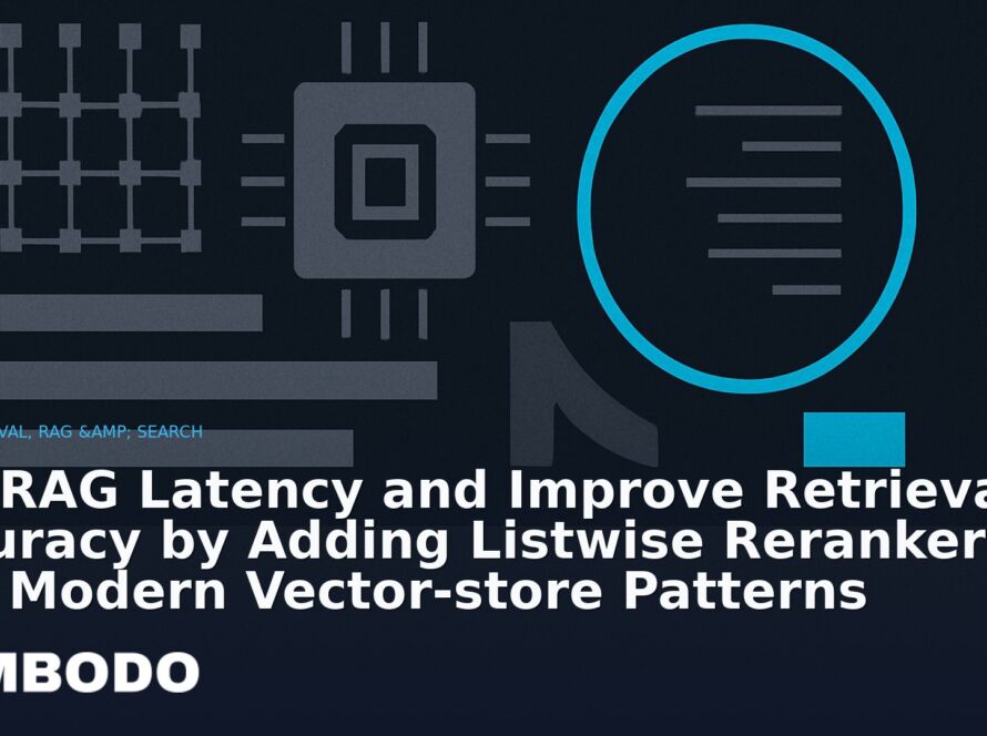 Illustration for the Kimbodo News & Research briefing “Cut RAG Latency and Improve Retrieval Accuracy by Adding Listwise Rerankers and Modern Vector‑store Patterns” (Retrieval, RAG & Search).