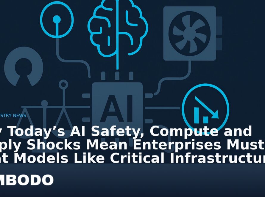Illustration for the Kimbodo News & Research briefing “Why Today’s AI Safety, Compute and Supply Shocks Mean Enterprises Must Treat Models Like Critical Infrastructure” (AI Industry News).