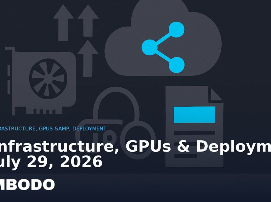 Illustration for the Kimbodo News & Research briefing “AI Infrastructure, GPUs & Deployment — July 29, 2026” (AI Infrastructure, GPUs & Deployment).