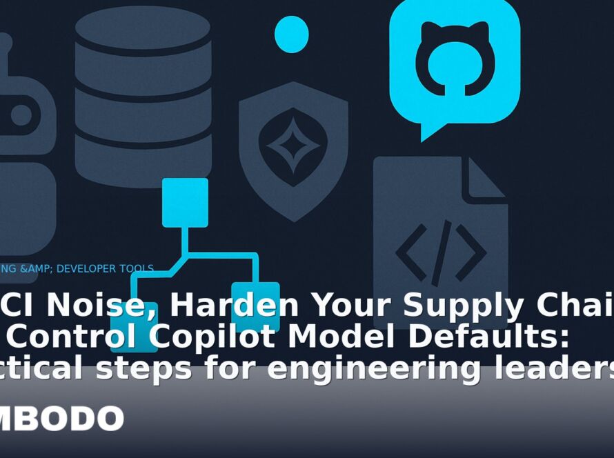 Illustration for the Kimbodo News & Research briefing “Cut CI Noise, Harden Your Supply Chain, and Control Copilot Model Defaults: Practical steps for engineering leaders” (AI Coding & Developer Tools).