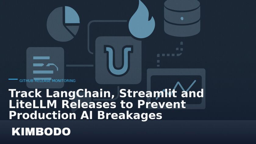 Illustration for the Kimbodo News & Research briefing “Track LangChain, Streamlit and LiteLLM Releases to Prevent Production AI Breakages” (GitHub Release Monitoring).