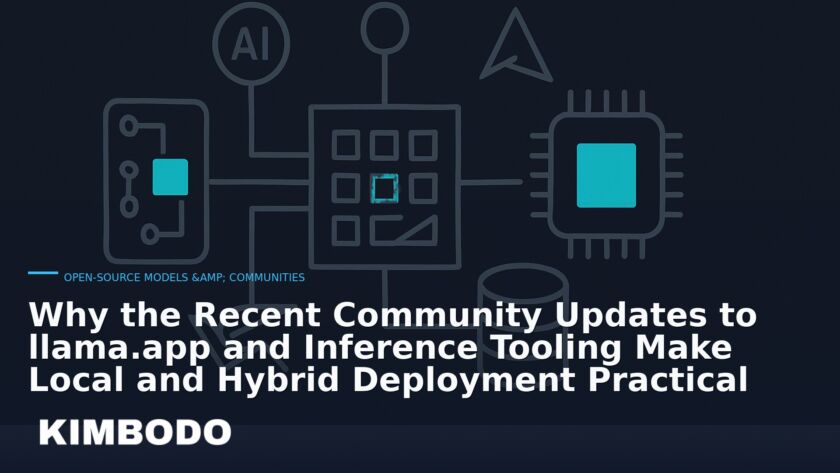 Illustration for the Kimbodo News & Research briefing “Why the Recent Community Updates to llama.app and Inference Tooling Make Local and Hybrid Deployment Practical” (Open-Source Models & Communities).