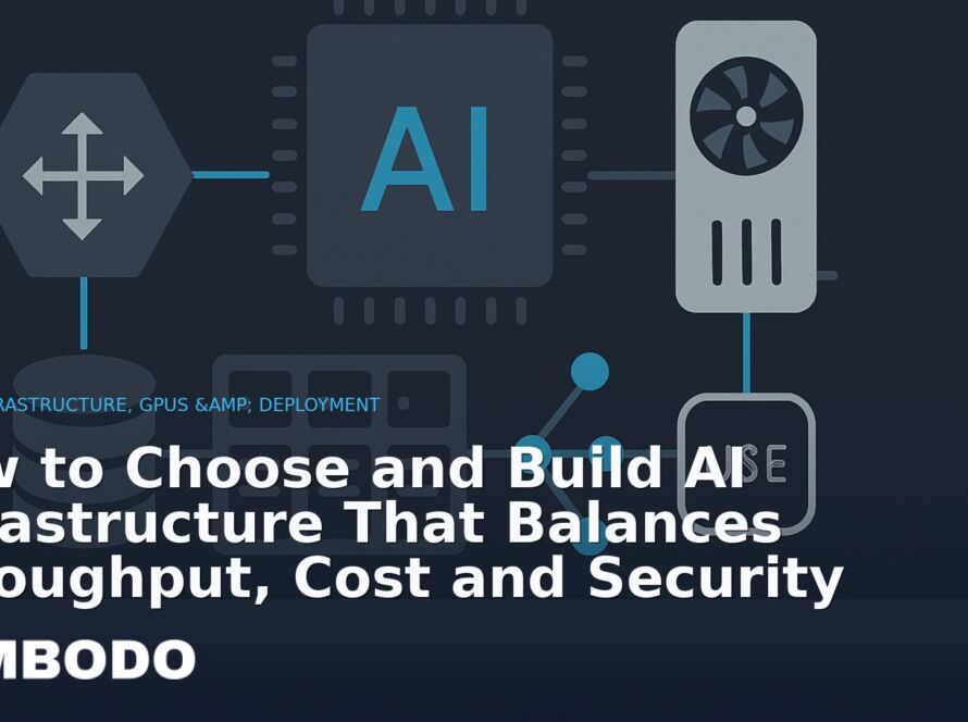 Illustration for the Kimbodo News & Research briefing “How to Choose and Build AI Infrastructure That Balances Throughput, Cost and Security” (AI Infrastructure, GPUs & Deployment).