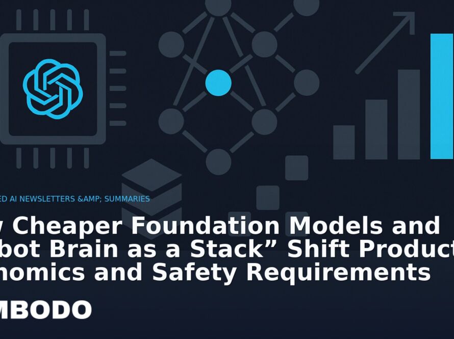 Illustration for the Kimbodo News & Research briefing “How Cheaper Foundation Models and “Robot Brain as a Stack” Shift Product Economics and Safety Requirements” (Curated AI Newsletters & Summaries).