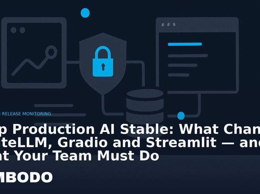 Illustration for the Kimbodo News & Research briefing “Keep Production AI Stable: What Changed in LiteLLM, Gradio and Streamlit — and What Your Team Must Do” (GitHub Release Monitoring).