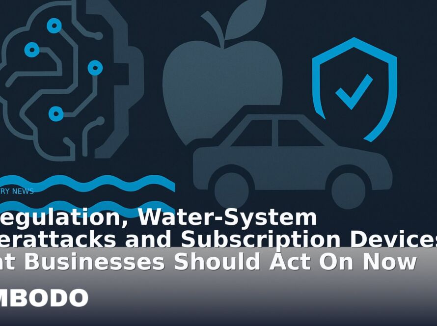 Illustration for the Kimbodo News & Research briefing “AI Regulation, Water-System Cyberattacks and Subscription Devices: What Businesses Should Act On Now” (Industry News).