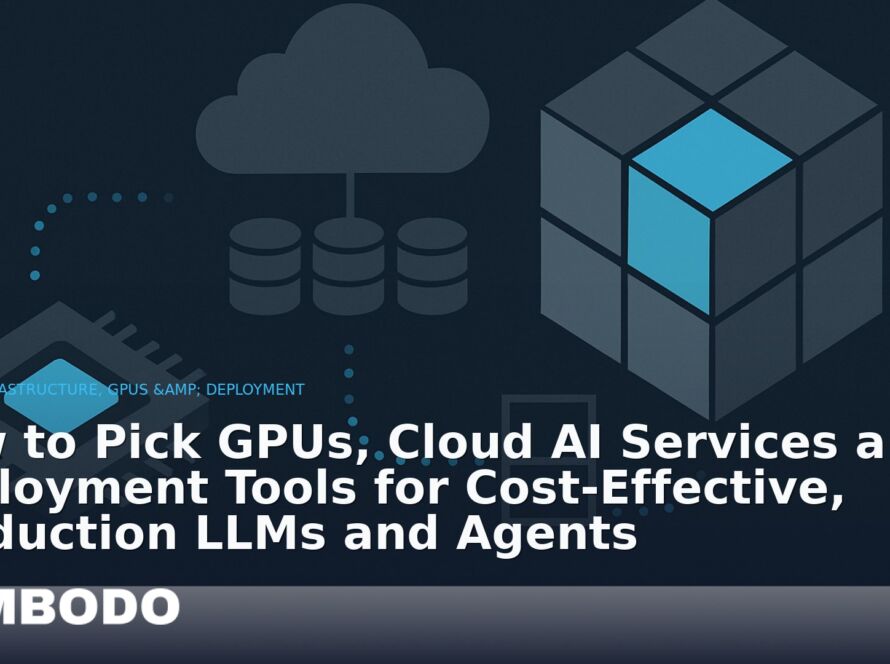Illustration for the Kimbodo News & Research briefing “How to Pick GPUs, Cloud AI Services and Deployment Tools for Cost‑Effective, Production LLMs and Agents” (AI Infrastructure, GPUs & Deployment).