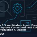 How DSPy 3.3 and Modern Agent Framework Patterns Improve Correctness and Cut Model Costs in Production AI Agents
