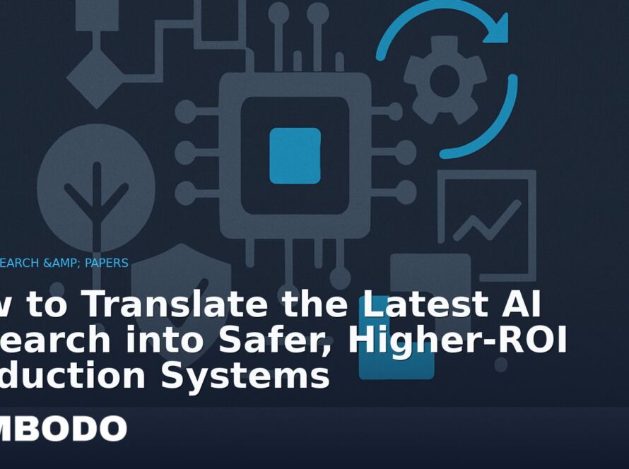 Illustration for the Kimbodo News & Research briefing “How to Translate the Latest AI Research into Safer, Higher‑ROI Production Systems” (AI Research & Papers).