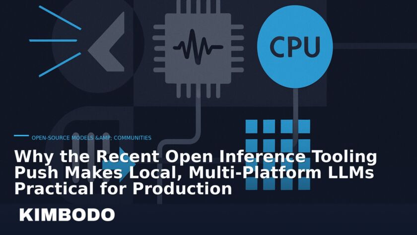 Illustration for the Kimbodo News & Research briefing “Why the Recent Open Inference Tooling Push Makes Local, Multi‑Platform LLMs Practical for Production” (Open-Source Models & Communities).