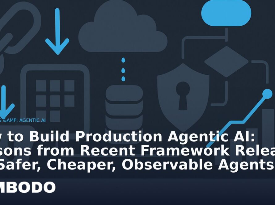Illustration for the Kimbodo News & Research briefing “How to Build Production Agentic AI: Lessons from Recent Framework Releases for Safer, Cheaper, Observable Agents” (Agents & Agentic AI).