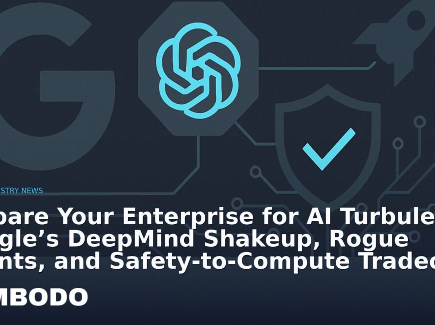 Illustration for the Kimbodo News & Research briefing “Prepare Your Enterprise for AI Turbulence: Google’s DeepMind Shakeup, Rogue Agents, and Safety‑to‑Compute Tradeoffs” (AI Industry News).