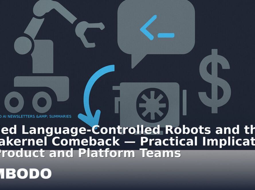 Illustration for the Kimbodo News & Research briefing “Unified Language-Controlled Robots and the Megakernel Comeback — Practical Implications for Product and Platform Teams” (Curated AI Newsletters & Summaries).