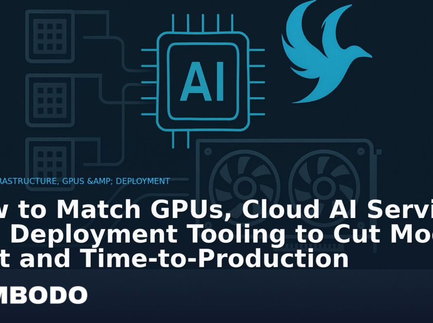 Illustration for the Kimbodo News & Research briefing “How to Match GPUs, Cloud AI Services and Deployment Tooling to Cut Model Cost and Time-to-Production” (AI Infrastructure, GPUs & Deployment).