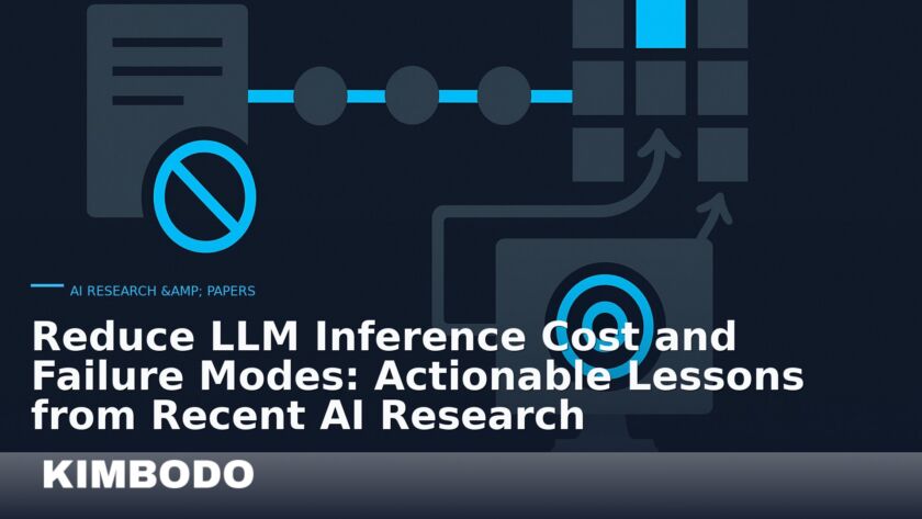 Illustration for the Kimbodo News & Research briefing “Reduce LLM Inference Cost and Failure Modes: Actionable Lessons from Recent AI Research” (AI Research & Papers).