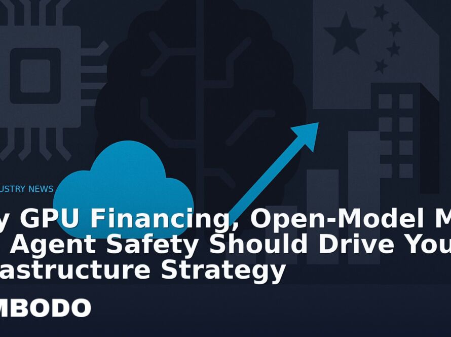 Illustration for the Kimbodo News & Research briefing “Why GPU Financing, Open‑Model M&A and Agent Safety Should Drive Your AI Infrastructure Strategy” (AI Industry News).