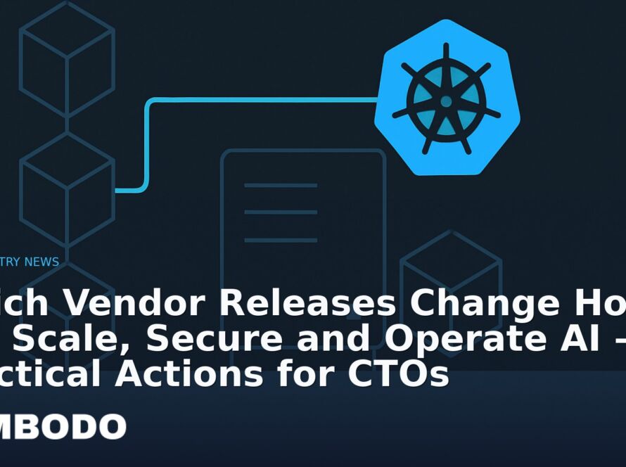 Illustration for the Kimbodo News & Research briefing “Which Vendor Releases Change How You Scale, Secure and Operate AI — Practical Actions for CTOs” (Industry News).