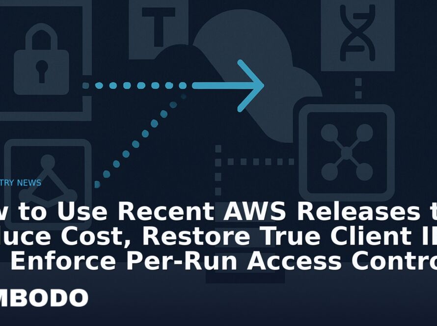Illustration for the Kimbodo News & Research briefing “How to Use Recent AWS Releases to Reduce Cost, Restore True Client IPs, and Enforce Per‑Run Access Controls” (Industry News).