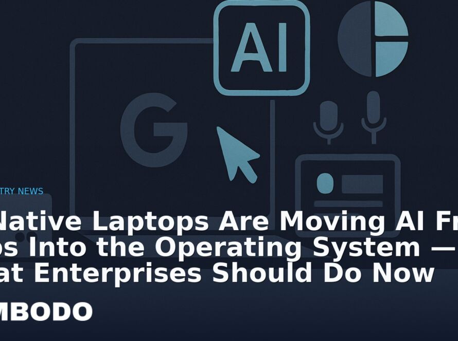 Illustration for the Kimbodo News & Research briefing “AI-Native Laptops Are Moving AI From Apps Into the Operating System — What Enterprises Should Do Now” (Industry News).