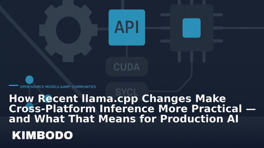 Illustration for the Kimbodo News & Research briefing “How Recent llama.cpp Changes Make Cross‑Platform Inference More Practical — and What That Means for Production AI” (Open-Source Models & Communities).