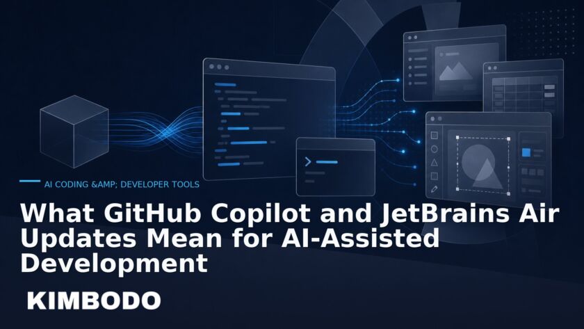 Illustration for the Kimbodo News & Research briefing “What GitHub Copilot and JetBrains Air Updates Mean for AI-Assisted Development” (AI Coding & Developer Tools).