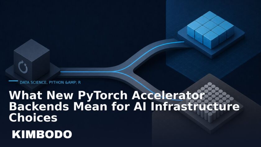 Illustration for the Kimbodo News & Research briefing “What New PyTorch Accelerator Backends Mean for AI Infrastructure Choices” (Data Science, Python & R).
