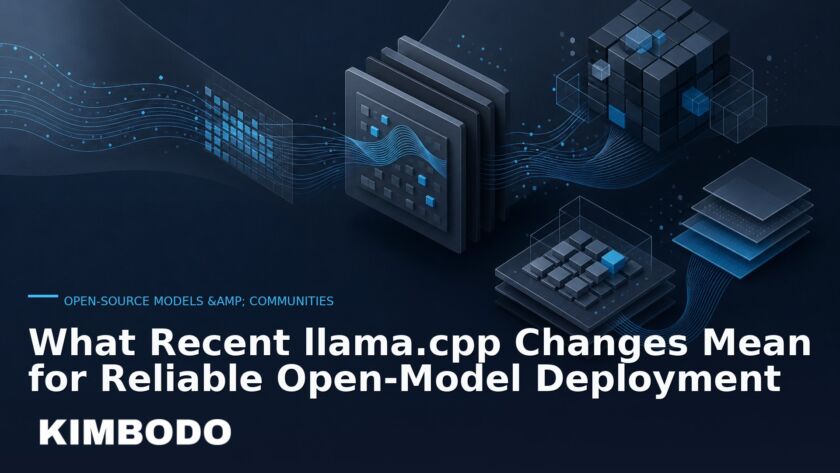 Illustration for the Kimbodo News & Research briefing “What Recent llama.cpp Changes Mean for Reliable Open-Model Deployment” (Open-Source Models & Communities).